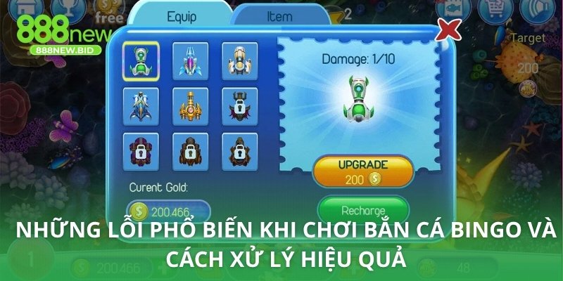 Những lỗi phổ biến khi chơi bắn cá bingo và cách xử lý hiệu quả