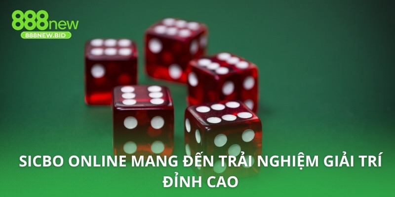 Sicbo online mang đến trải nghiệm giải trí đỉnh cao